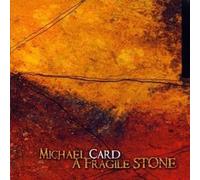 Michael Card - A Fragile Stone (with Bonus DVD)