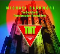 Michael Cashmore - The Doctrine of Transformation Through Love II [Import]