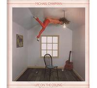 MICHAEL CHAPMAN - Life On The Ceiling [Vinyl LP]
