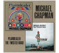 Michael Chapman - Plaindealer + Twisted Road [Cd]