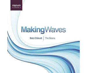Michael Chilcott - Chilcott : Making Waves
