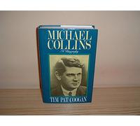 Michael Collins : Une biographie