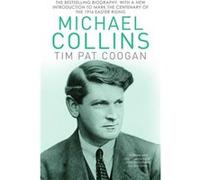 Michael Collins by Tim Pat Coogan Tim Pat Coogan, (Auteur)