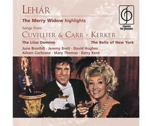 Michael Collins & His Orchestra - Lehár: The Merry Widow; Cuvillier, Kerker