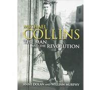Michael Collins: The Man and the Revolution - [Version Originale] Inconnu (Auteur)