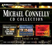 Michael Connelly CD Collection 2: The Concrete Blonde, The Last Coyote, Trunk Music (Harry Bosch)