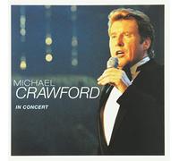 Michael Crawford - in Concert