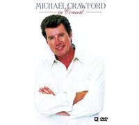Michael Crawford : In Concert