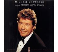 Michael Crawford Performs Andrew Lloyd Webber - Michael Crawford With The Royal Philharmonic Orchestra LP