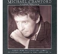 Michael Crawford - Songs from Stage and Screen [Import]