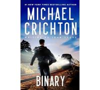Michael Crichton Writing as John Lange(tm) Binary (Relié)
