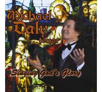 Michael Daly J. - Singing God's Glory