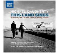 Michael Daugherty – This Land Sings – CD – NAXOS