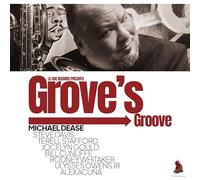 Michael Dease - Grove's Groove