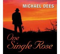 Michael Dees One single rose (CD) Album