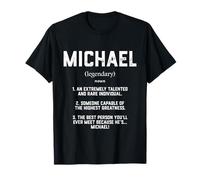 Michael Definition Funny Talented Great Mike Cosplay Michael T-Shirt