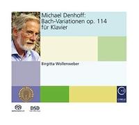 Michael Denhoff – Bach Variations Op. 114 – Cybele