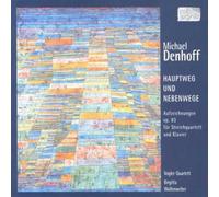 Michael Denhoff: Hauptweg und Nebenweige by Vogler Quartett/Wollenweber (2005-04-26)