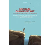 Michael Dudok de Wit: Le cinéma d'animation sensible. Entretien avec le réalisateur de La tortue rouge