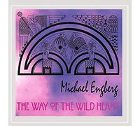 Michael Engberg - The Way of the Wild Heart