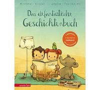 Michael Engler Das elefantastische Geschichtenbuch: Elefantastisch - Au (Relié)