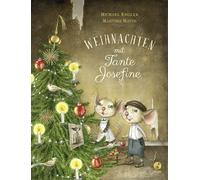 Michael Engler Martina Matos Weihnachten mit Tante Josefine (Relié)
