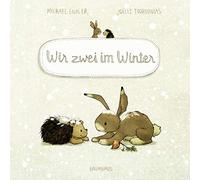 Michael Engler Wir zwei im Winter (Pappbilderbuch): Band 3 (Wir zwei ge (Poche)