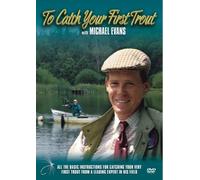Michael Evans - Michael Evans - to Catch Your First Trout [Import anglais]
