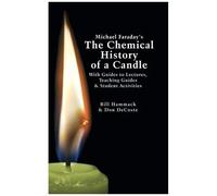 Michael Faraday's The Chemical History Of A Candle