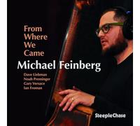 Michael Feinberg - From Where We Came