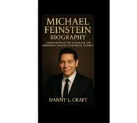 MICHAEL FEINSTEIN BIOGRAPHY: Ambassador of the Songbook and Gershwin Country’s Songbook Pioneer