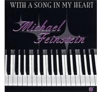 Michael Feinstein - With a Song in My Heart