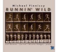 Michael Finnissy, Carl Rosman et Nicolas Hodges – Runnin' Wild – CD – Import