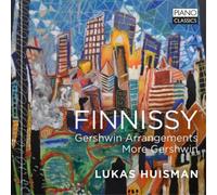 Finnissy – Gershwin Arrangements, More Gershwin