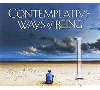 Michael Fish - Contemplative Ways of Being No. 1