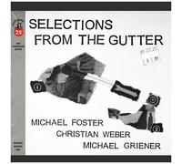 Michael Foster - Selections From The Gutter [Compact Discs]