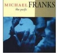 Michael Franks - Blue Pacific