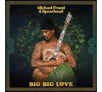 Michael Franti - Big Love