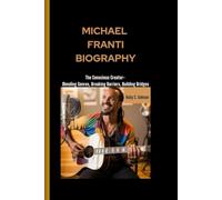MICHAEL FRANTI BIOGRAPHY: The Conscious Creator- Blending Genres, Breaking Barriers, Building Bridges