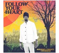 Michael Franti & Spearhead - Follow Your Heart [Cd]