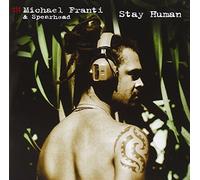 Michael Franti & Spearhead - Stay Human [Import]