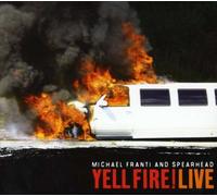 Michael Franti & Spearhead - Yell Fire Live