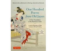 One Hundred Poems from Old Japan A New Translation of the Hyakunin Isshu [With Free Online Audio Recordings]