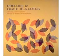 Michael Garrick Sextet with Don Rendell & Ian C Prelude to Heart Is a Lo (Vinyl)