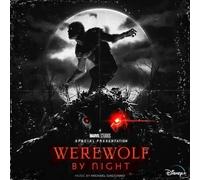 Michael Giacchino - Marvels Werewolf By Night (Original Soundtrack) [Vinyl Lp] Uk - Import