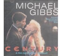 Michael Gibbs - Century/Close My Eyes: A Film By Stephen Pollakoff By Michael Gibbs (1999-10-01)