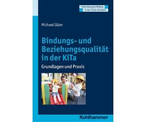 Michael Gluer Bindungs- Und Beziehungsqualitat in Der Kita (Poche)