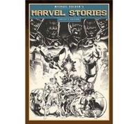 Michael Goldens Marvel Stories Artists Edition by Michael Golden Michael Golden (Auteur)