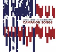 Michael Gordon - Campaign Songs [Vinyl Lp]