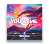 Michael Gray - You & Me